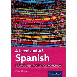 A Level and AS Spanish Grammar & Translation Workbook