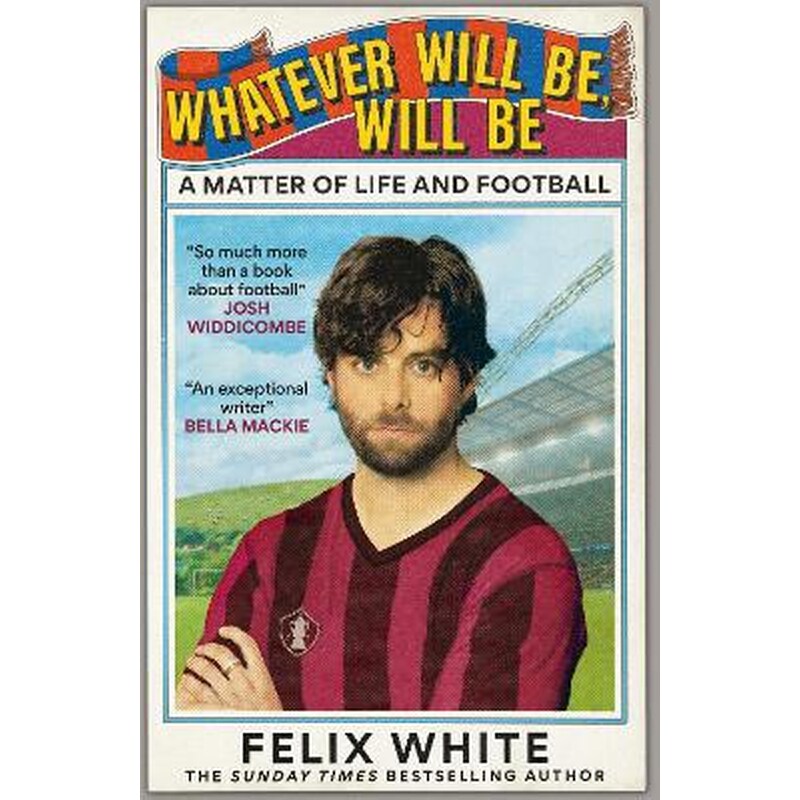 Whatever will be, will be