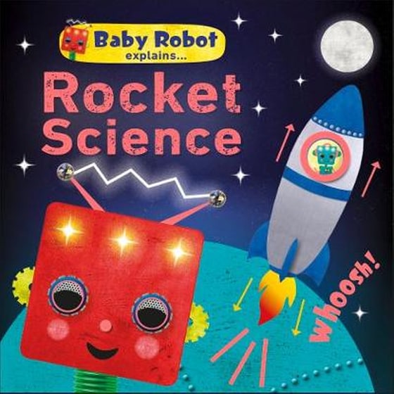 Baby Robot Explains... Rocket Science image 0