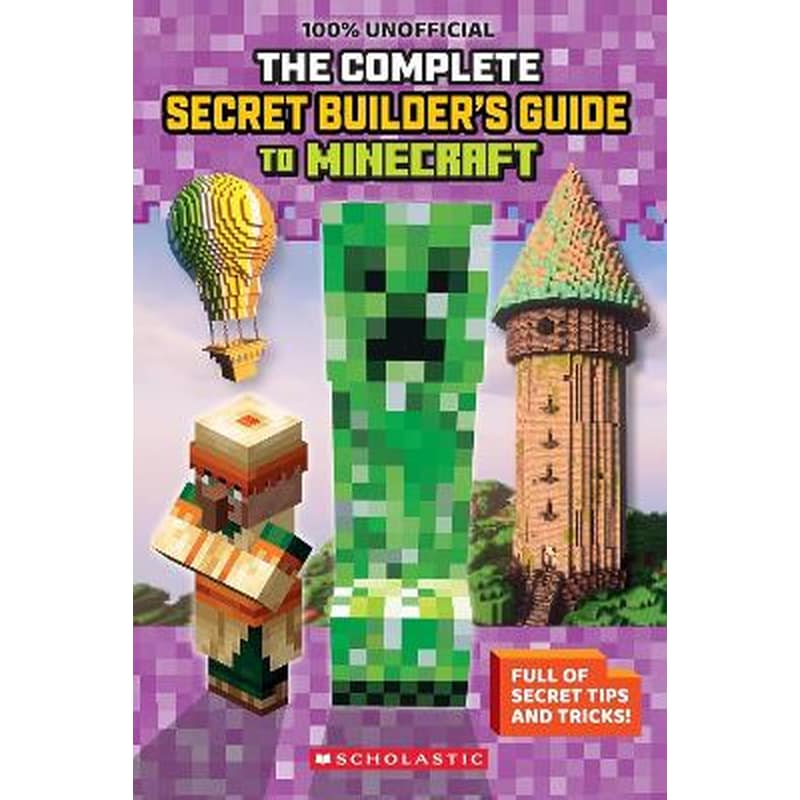 The Ultimate Secret Builders Guide to Minecraft