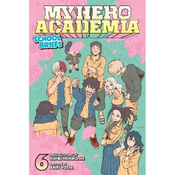 My Hero Academia: School Briefs, Vol. 6 image 0