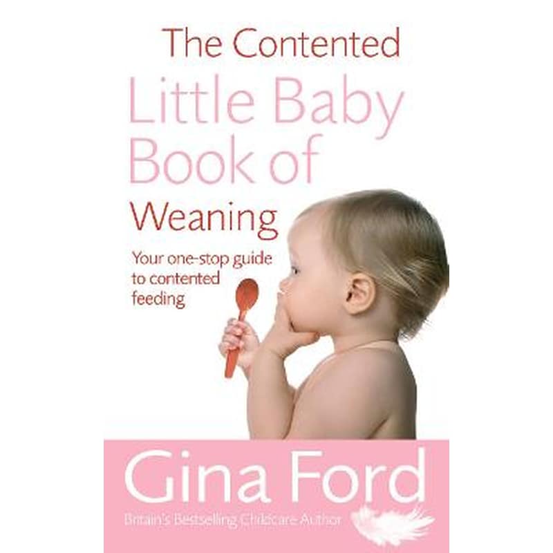 Contented Little Baby Book Of Weaning