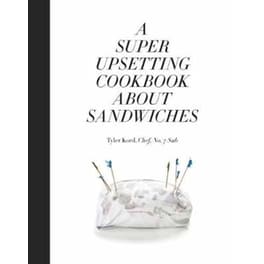 A Super Upsetting Cookbook About Sandwiches
