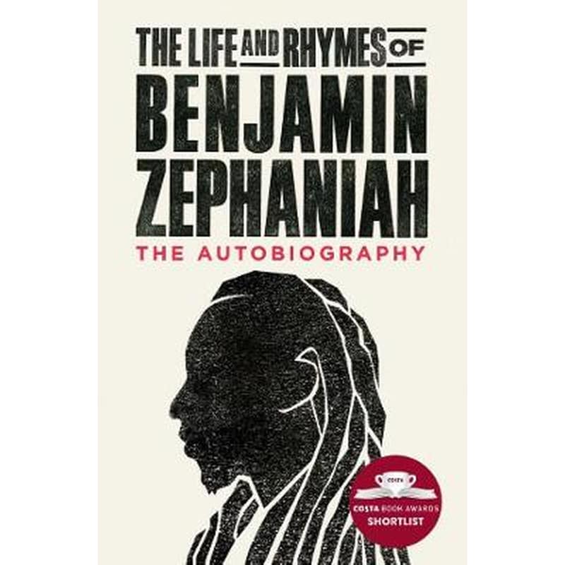 Life and Rhymes of Benjamin Zephaniah