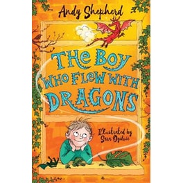 Boy Who Flew with Dragons (The Boy Who Grew Dragons 3)