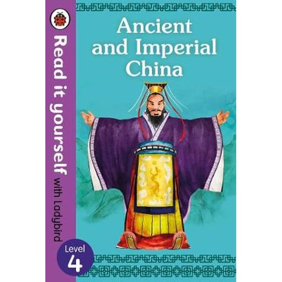 Ancient and Imperial China - Read it yourself with Ladybird Level 4 image 0