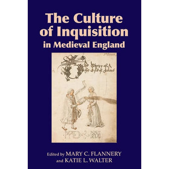 The Culture of Inquisition in Medieval England image 0