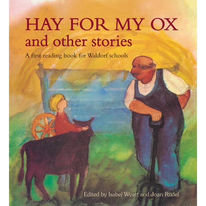 Hay for My Ox and Other Stories
