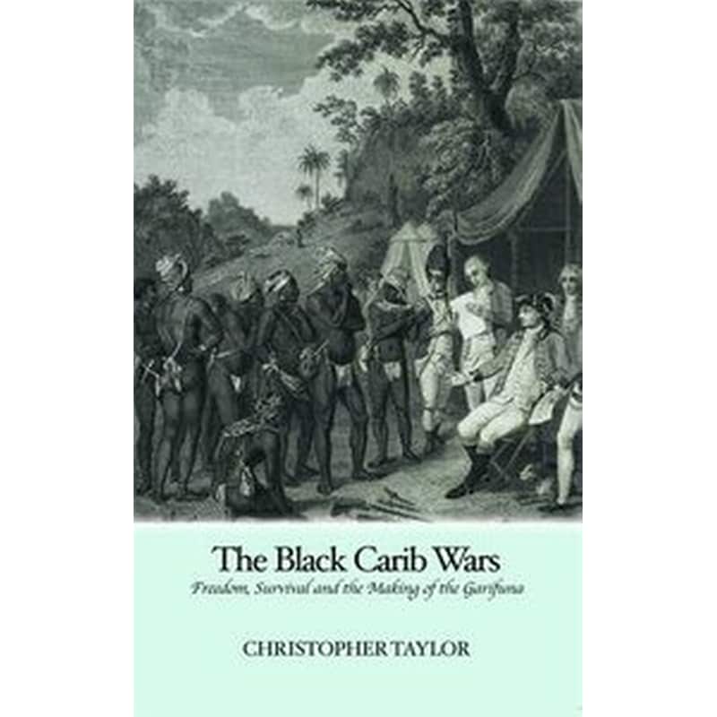 The Black Carib Wars