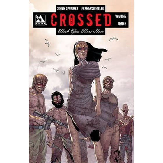 Crossed- Wish You Were Here V. 3 Wish You Were Here image 0