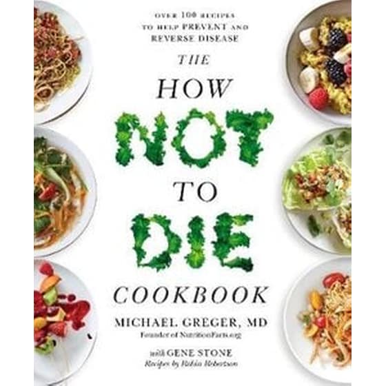 The How Not To Die Cookbook image 0