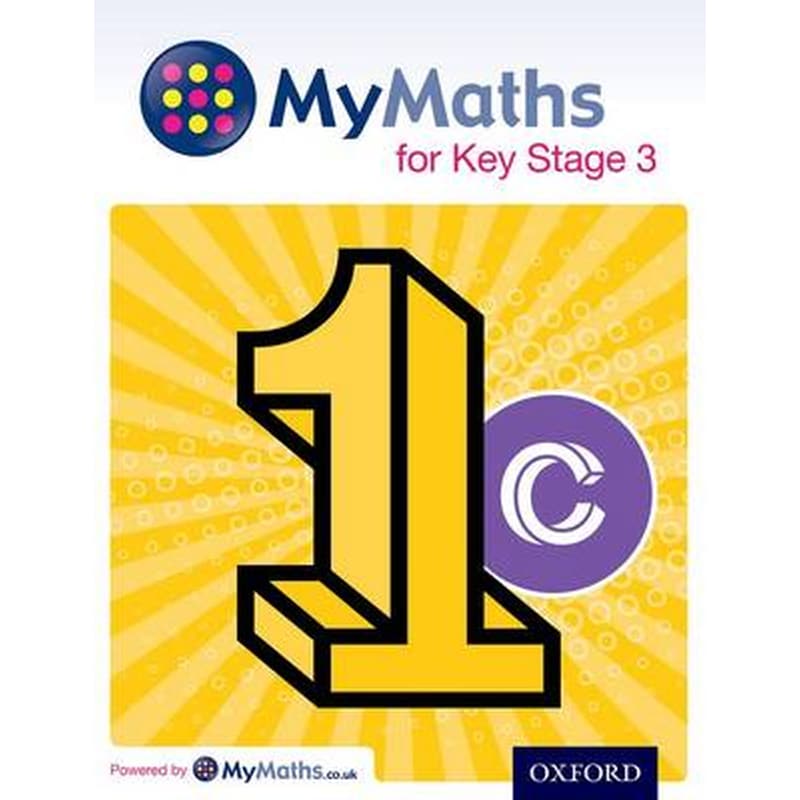 MyMaths for Key Stage 3- Student Book 1C Student book 1C