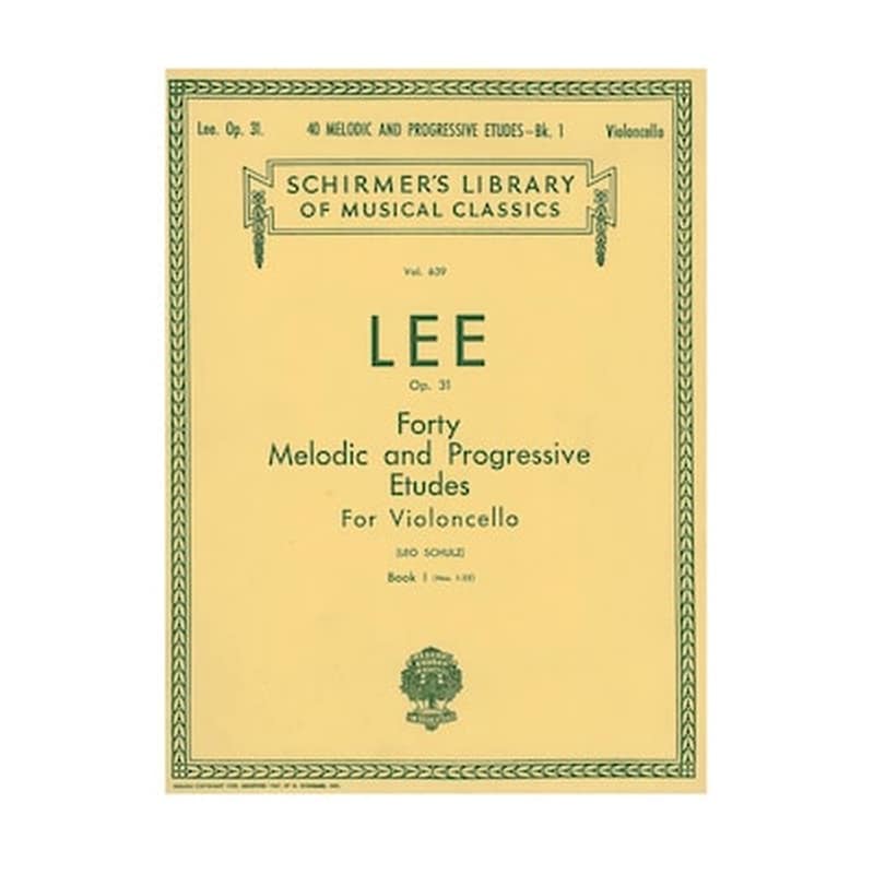 G. SCHIRMER Βιβλίο Για Τσέλο G. Schirmer Lee - Forty Melodic - Progressive Etudes For Violoncello Op.31, Vol.1