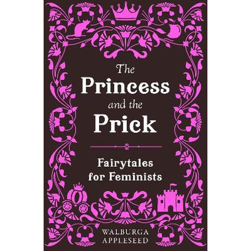 The Princess and the Prick