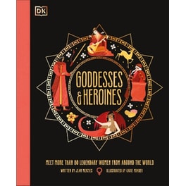Goddesses and Heroines