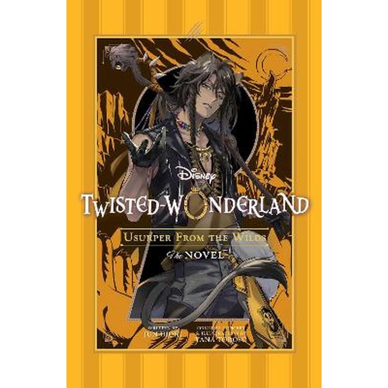 Disney Twisted-Wonderland: Usurper from the Wilds
