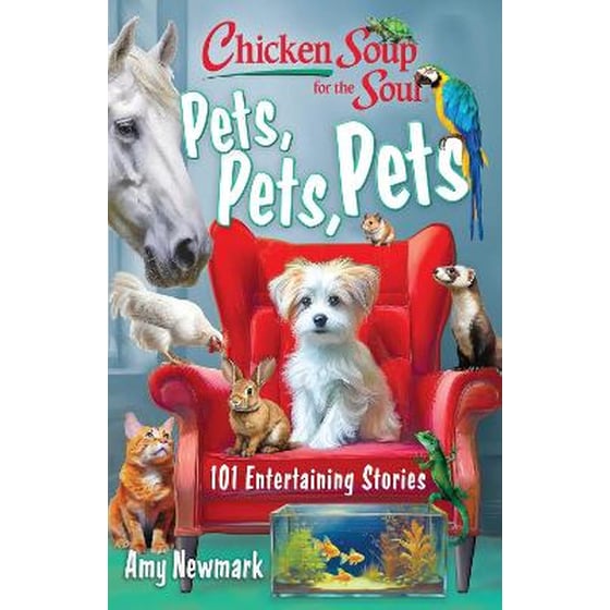 Chicken Soup for the Soul: Pets, Pets, Pets image 0