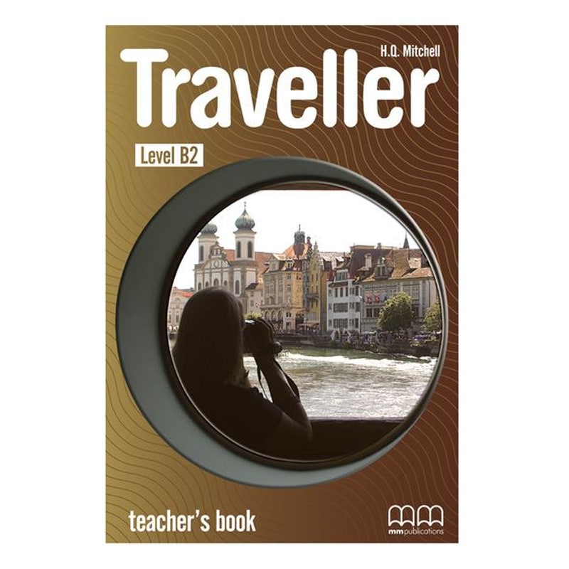 Traveller Level B2- Teachers Book