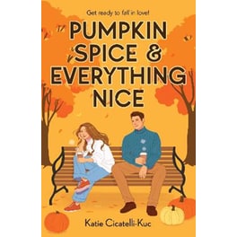 Pumpkin Spice & Everything Nice