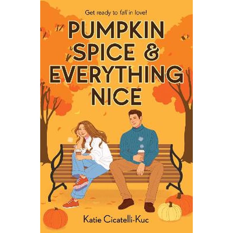 Pumpkin Spice Everything Nice