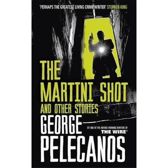 The Martini Shot and Other Stories image 0