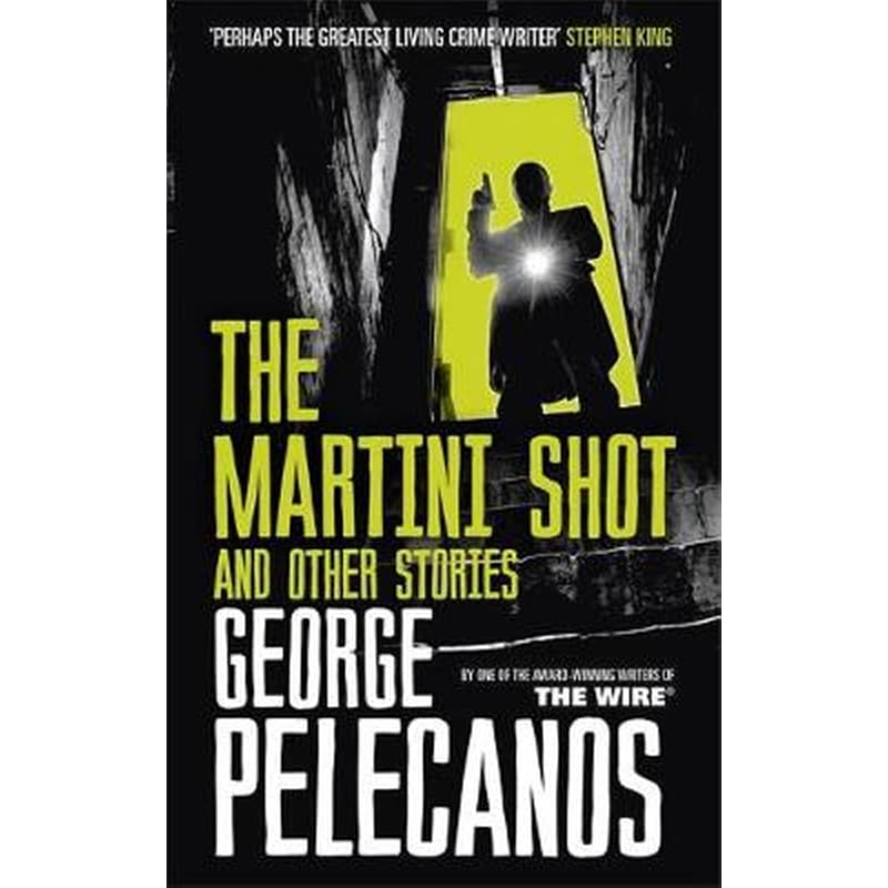 The Martini Shot and Other Stories