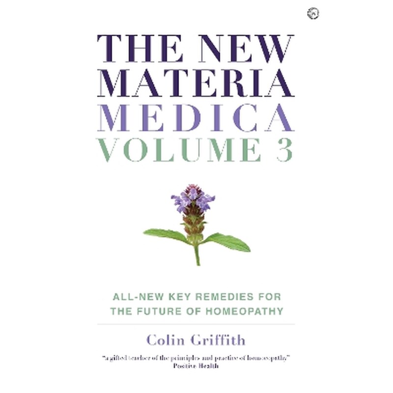 The New Materia Medica: Volume III