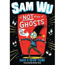 Sam Wu Is NOT Afraid of Ghosts!