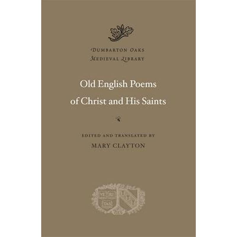 Old English Poems of Christ and His Saints