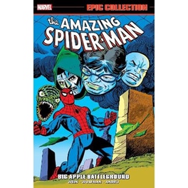 Amazing Spider-Man Epic Collection: Big Apple Battleground