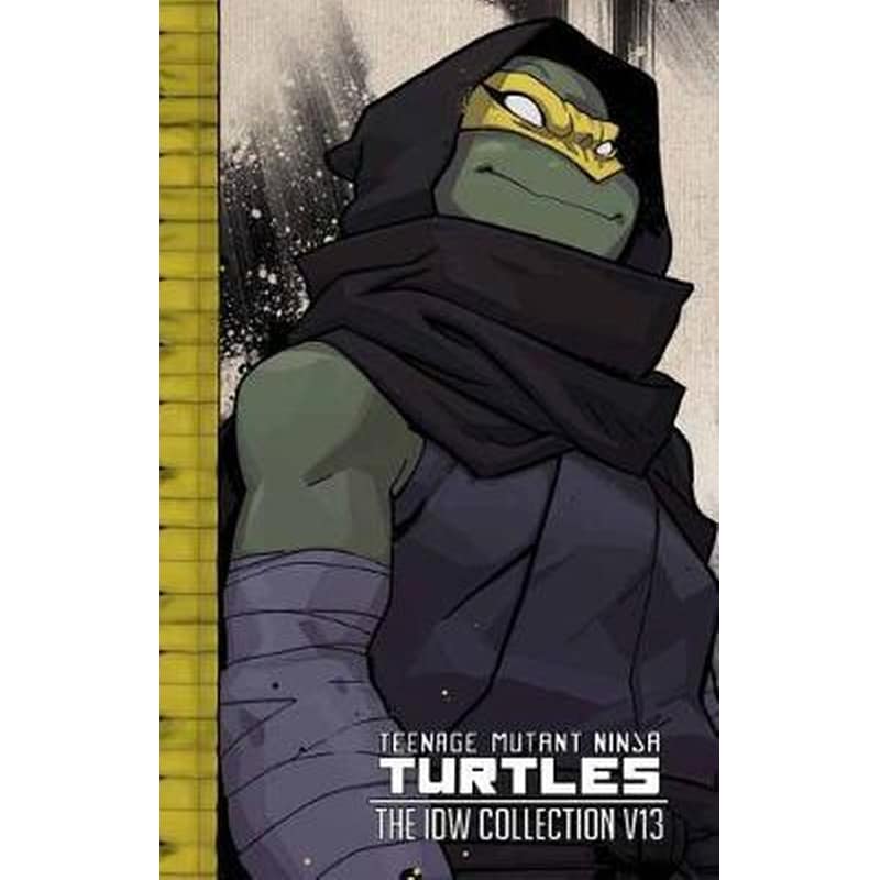 Teenage Mutant Ninja Turtles- The IDW Collection Volume 13