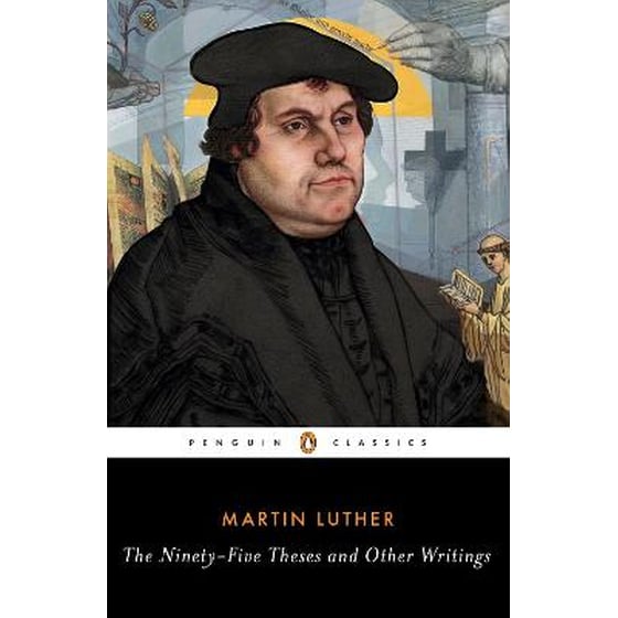 The Ninety-Five Theses and Other Writings image 0