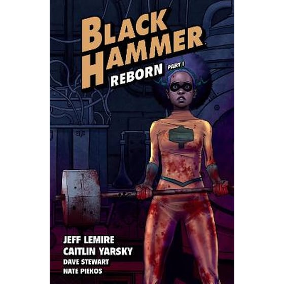 Black Hammer Volume 5: Reborn Part One image 0