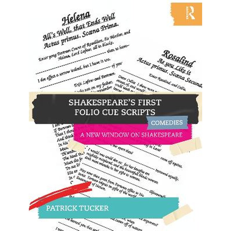 Shakespeare’s First Folio Cue Scripts - Comedies