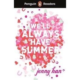 Penguin Readers Level 5: We'll Always Have Summer (ELT Graded Reader)