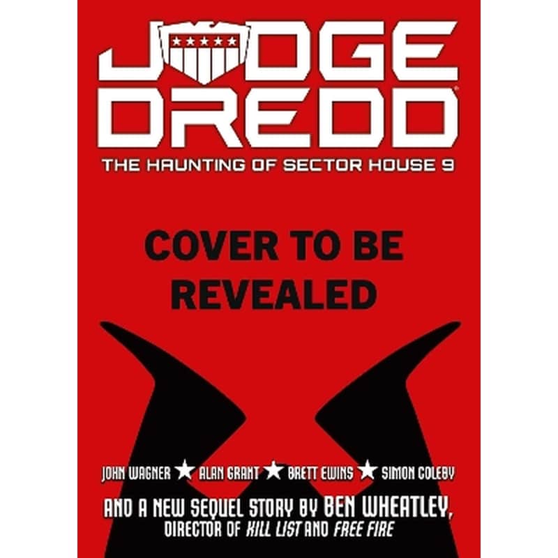 Judge Dredd: The Haunting of Sector House 9