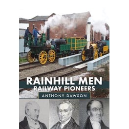 Rainhill Men: Railway Pioneers