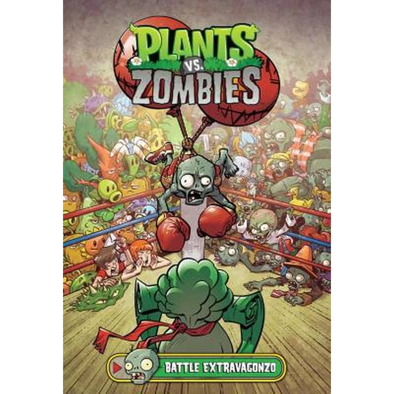 Plants vs. Zombies ,Vol. 7: Battle Extravagonzo