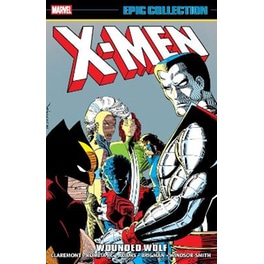 X-Men Epic Collection: Wounded Wolf