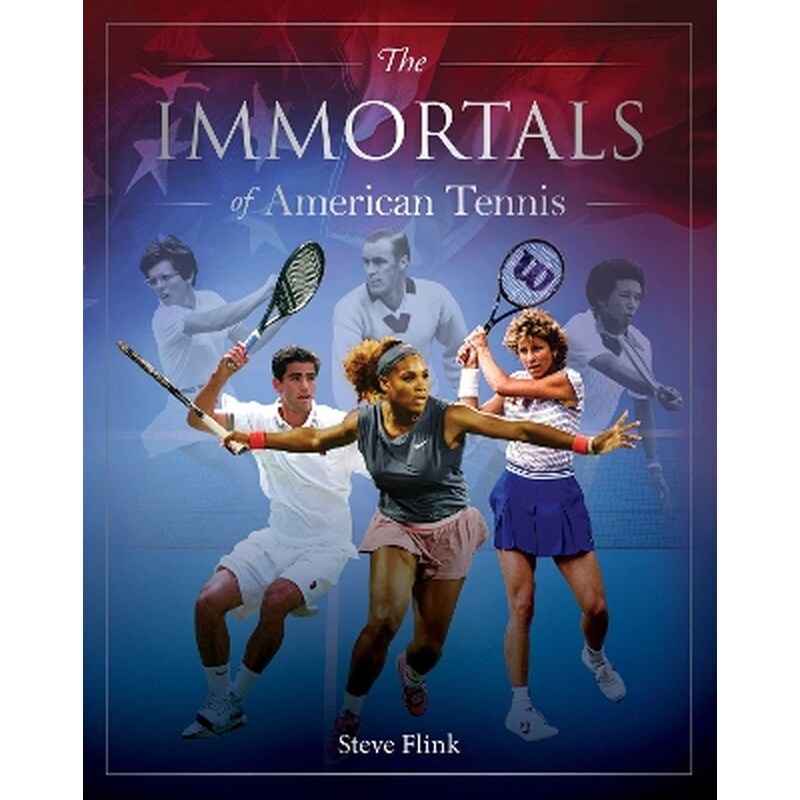 Immortals of American Tennis