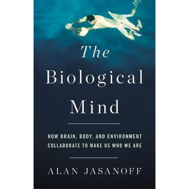 The Biological Mind