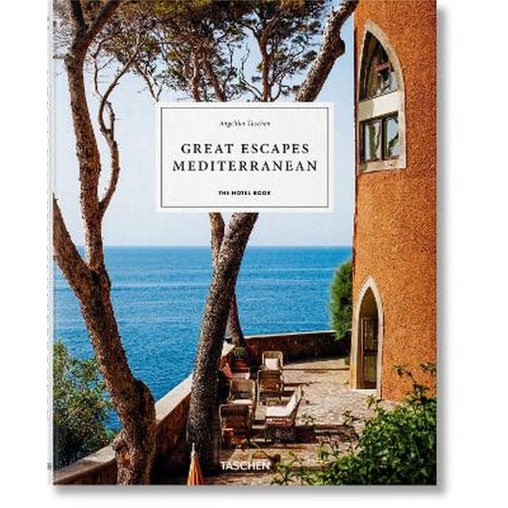 Great Escapes Mediterranean. The Hotel Book image 0