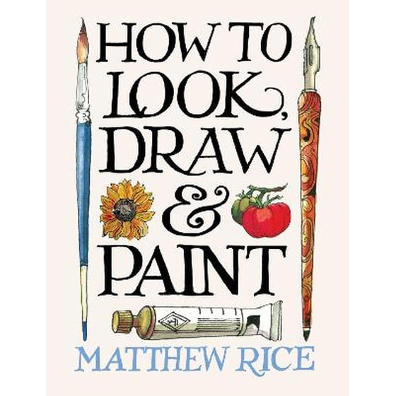 How to Look, Draw & Paint image 0