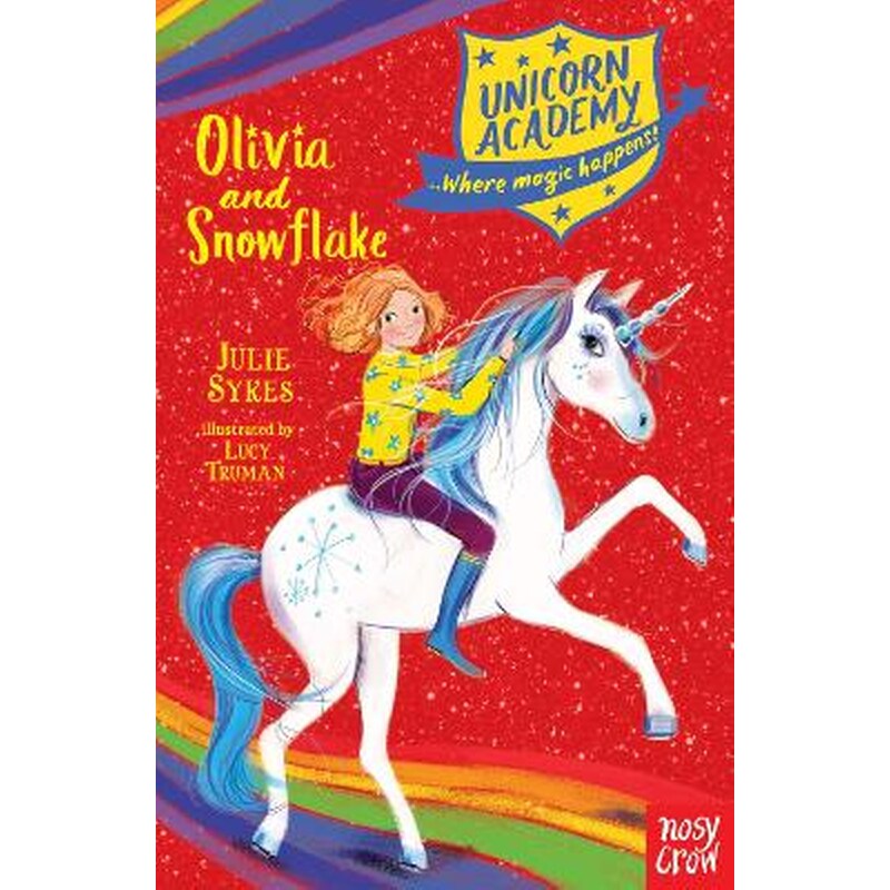 Unicorn Academy: Olivia and Snowflake