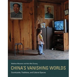 China's Vanishing Worlds