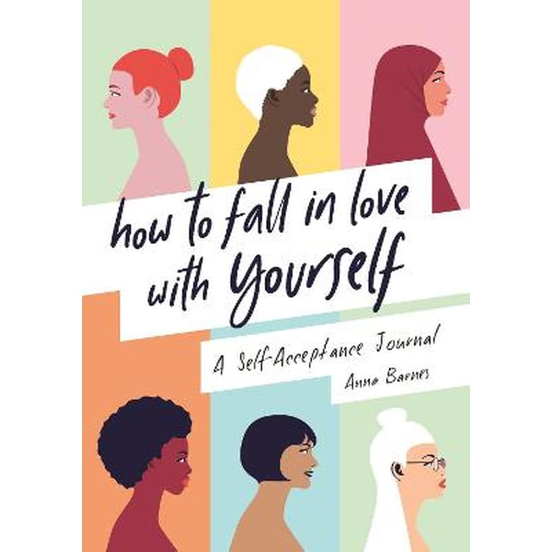 How to Fall in Love With Yourself
