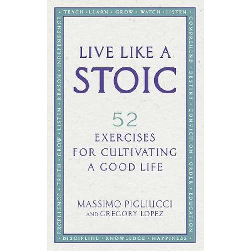 Live Like A Stoic