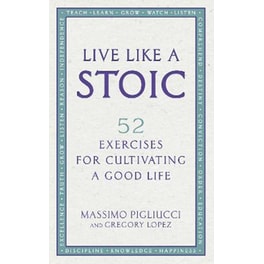 Live Like A Stoic