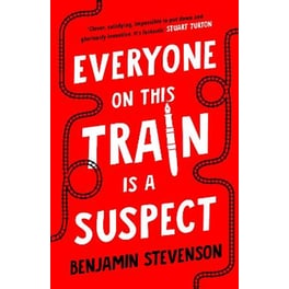 Everyone On This Train Is A Suspect
