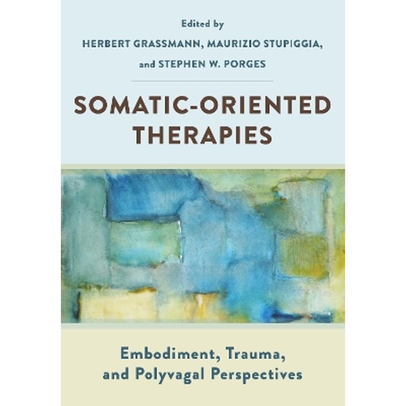 Somatic-Oriented Therapies